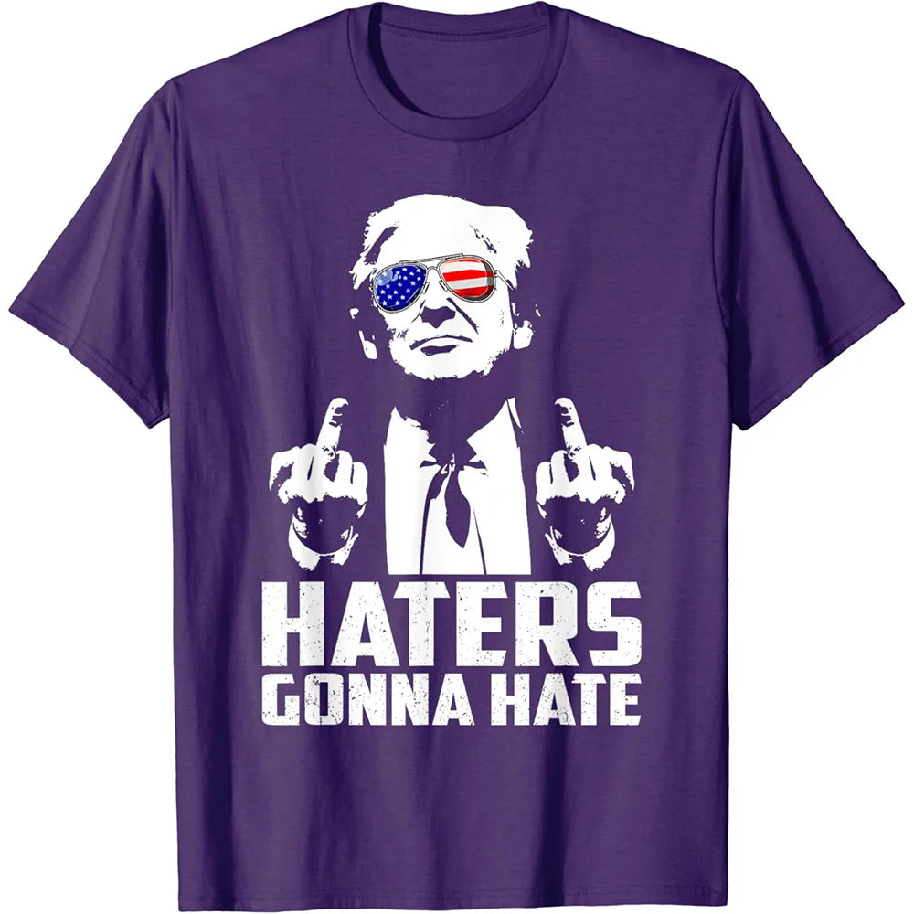 Haters Gonna Hate: Trump T-Shirt for the Unapologetic