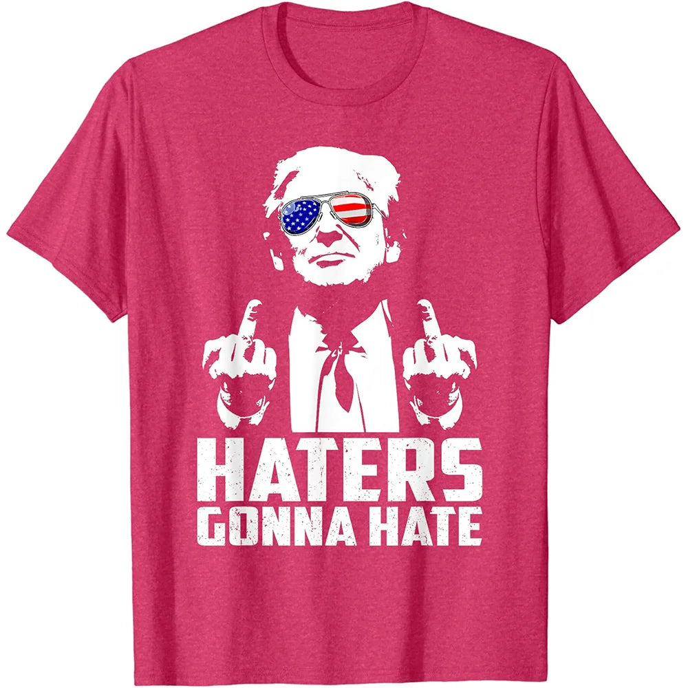 Haters Gonna Hate: Trump T-Shirt for the Unapologetic