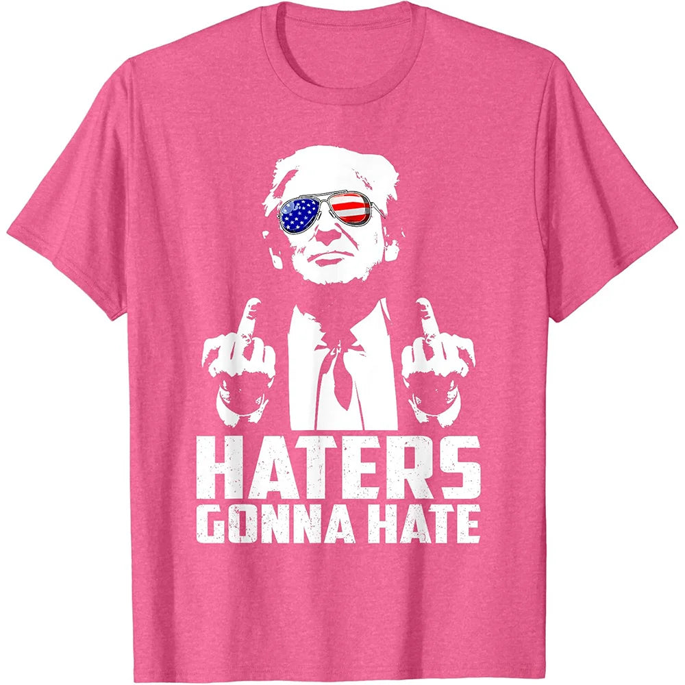 Haters Gonna Hate: Trump T-Shirt for the Unapologetic