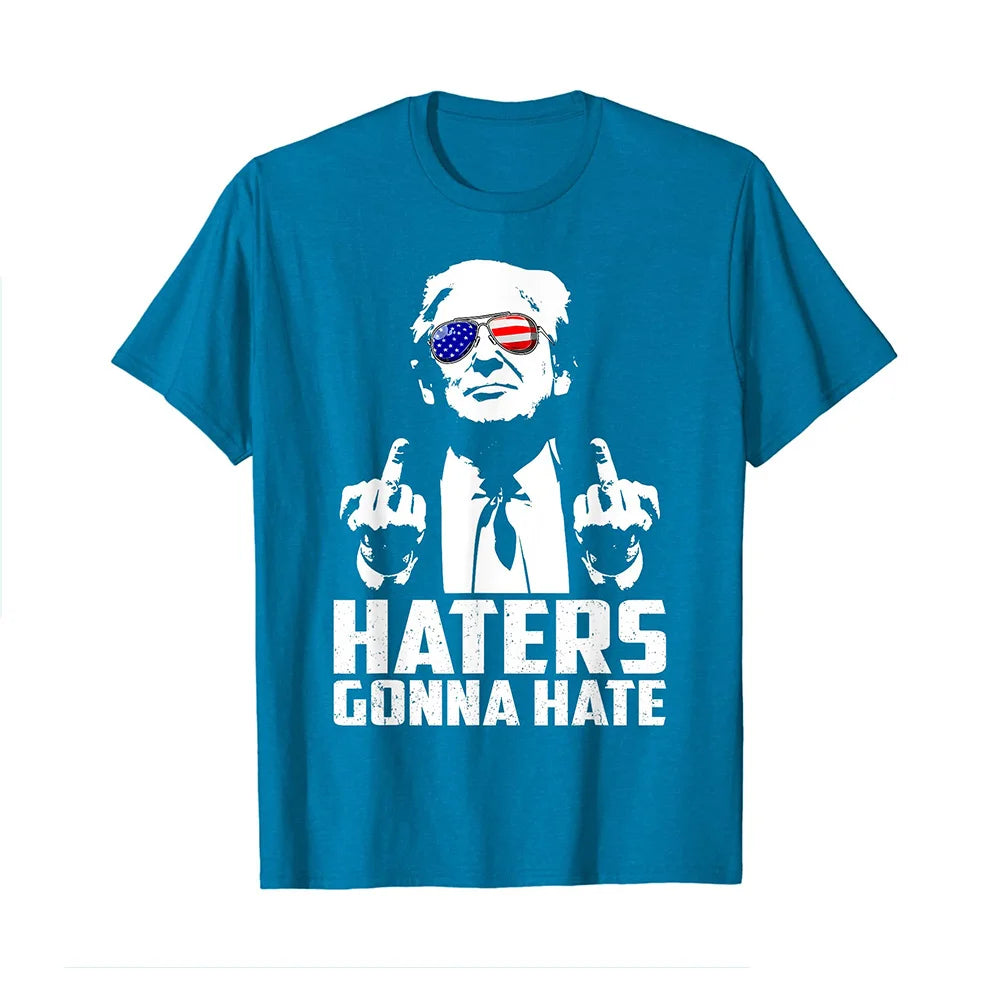 Haters Gonna Hate: Trump T-Shirt for the Unapologetic