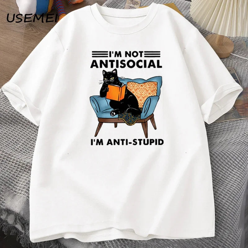 I'm Not Antisocial, I'm Anti-Stupid: The Purrfect T-Shirt