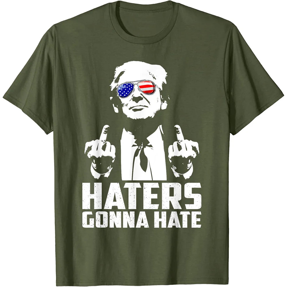 Haters Gonna Hate: Trump T-Shirt for the Unapologetic