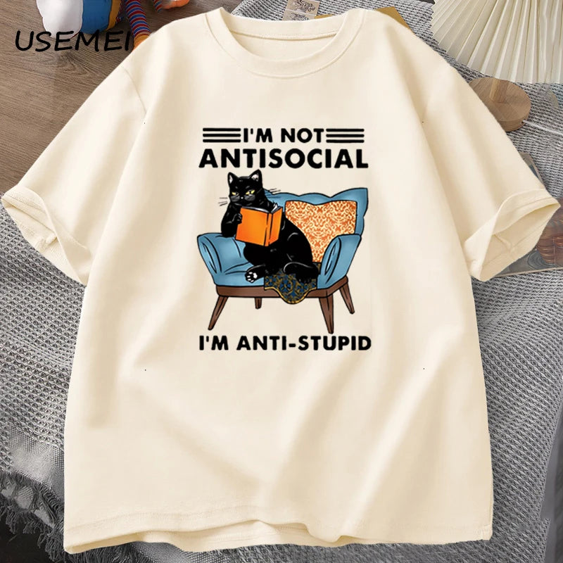 I'm Not Antisocial, I'm Anti-Stupid: The Purrfect T-Shirt