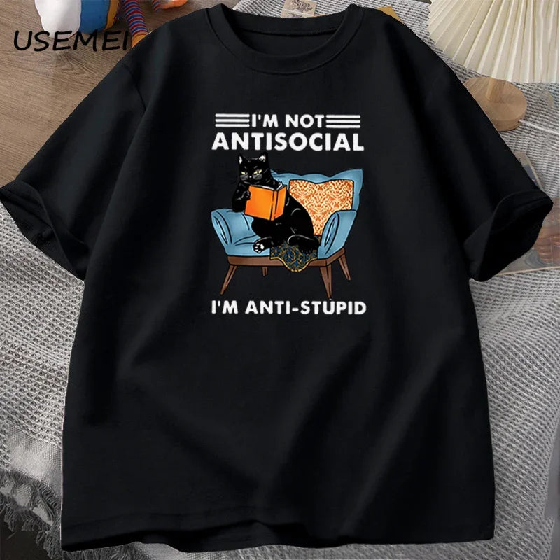 I'm Not Antisocial, I'm Anti-Stupid: The Purrfect T-Shirt