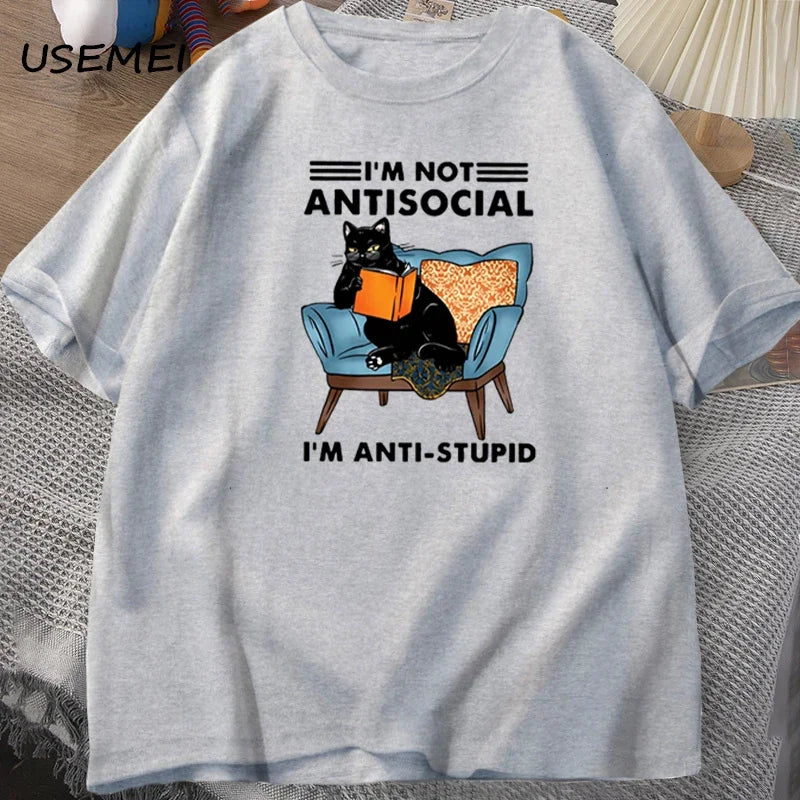 I'm Not Antisocial, I'm Anti-Stupid: The Purrfect T-Shirt